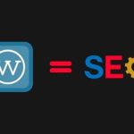 WordPress’te Hangi SEO Eklentisi Kullanılmalı ve Kurulumu Nasıl Yapılır?